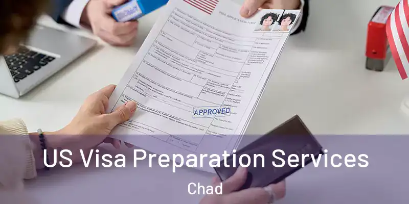  US Visa Preparation Services Chad