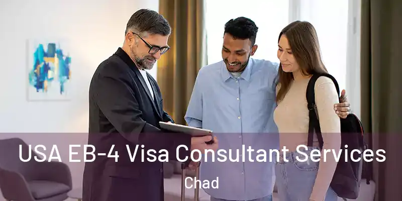  USA EB-4 Visa Consultant Services Chad
